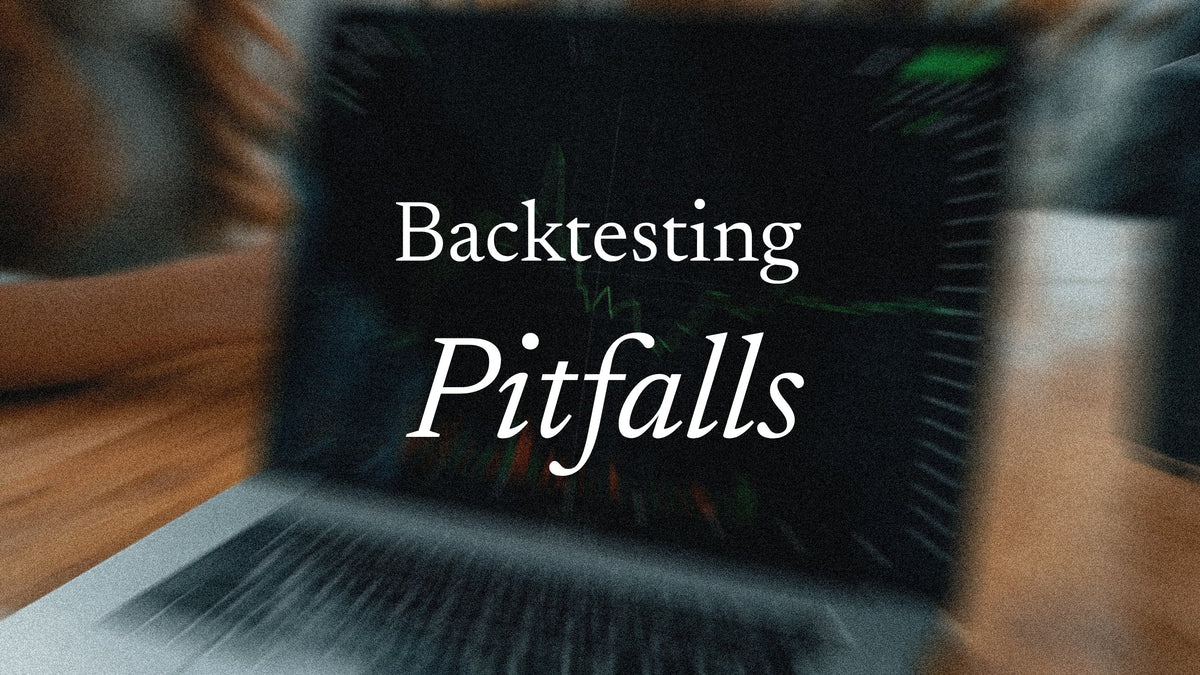 5 Backtesting Pitfalls That Make Your Strategy Look Better Than It Is